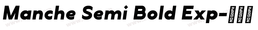 Manche Semi Bold Exp字体转换